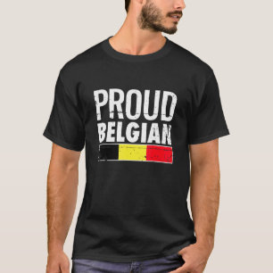 Proud Belgian Belgium Flag T-Shirt