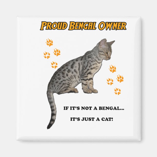 Proud Bengal Owner Magnet (Front)