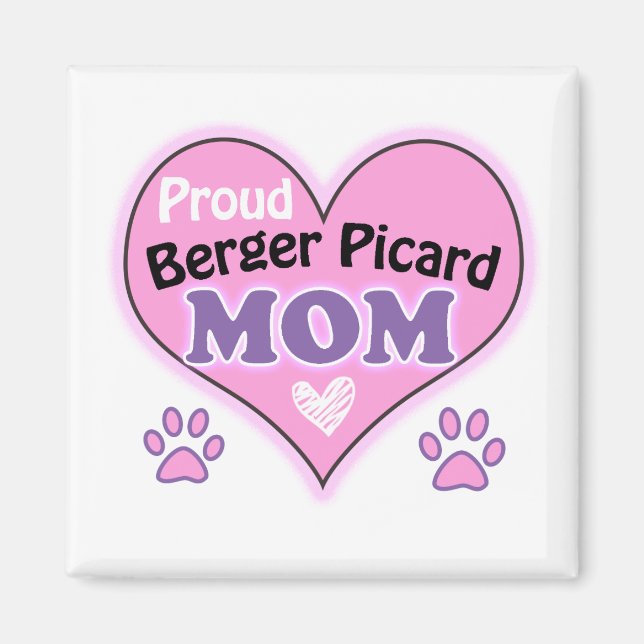 Proud Berger Picard mum Magnet (Front)
