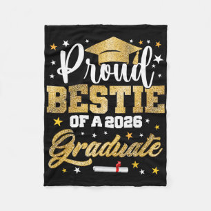 Proud Bestie Of 2026 Graduate Awesome Family Colle Fleece Blanket