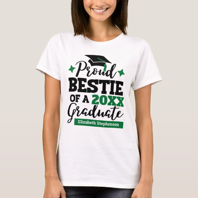 Proud Bestie of a 2022 graduate black green tassel T-Shirt (Front)