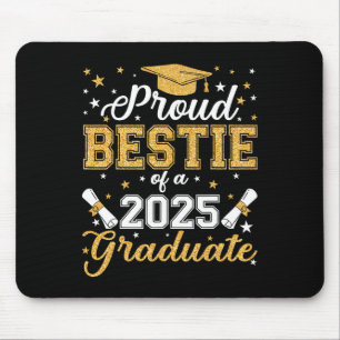 Proud Bestie Of A Cl Of 2025 Graduate Senior Gradu Mouse Mat