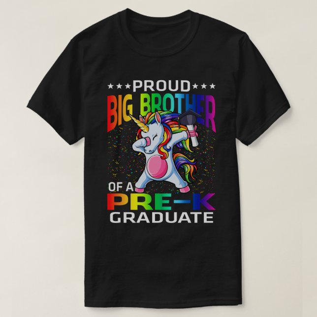 Proud Big Brother Of A Pre-K Graduate Unicorn T-Shirt (Design Front)