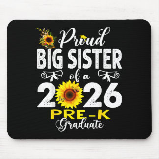 Proud big sister of 2026 pre-k graduate mothers da mouse mat