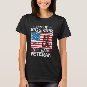 Proud Big Sister Of Vietnam Veteran Patriotic Usa  T-Shirt