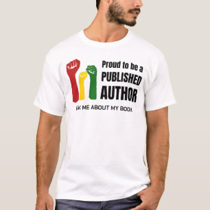 PROUD BLACK AUTHOR Ask Me About My Book T-Shirt