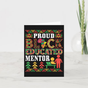 Proud Black Educated Mentor American African Pride Card