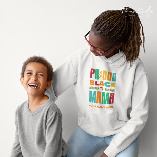Proud Black Mama Black History Month Family Hoodie