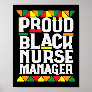 Proud Black Nurse Manager Black History Month For Poster
