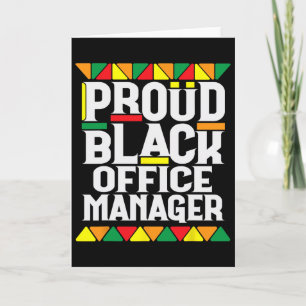 Proud Black Office Manager For Proud Black History Card