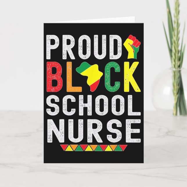 Proud Black School Nurse Black History Month For A Card (Front)