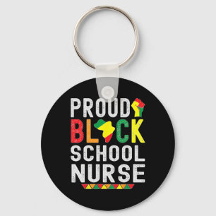 Proud Black School Nurse Black History Month For A Key Ring