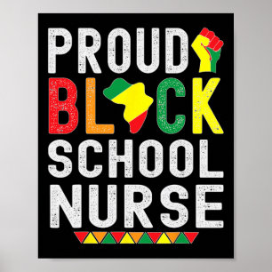 Proud Black School Nurse Black History Month For A Poster