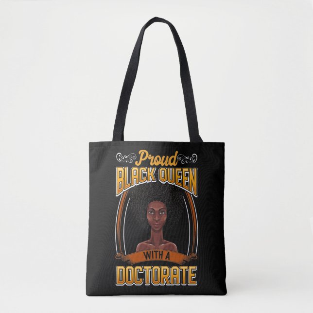 Proud Black Woman Doctorate Degree Graduation Tote Bag (Front)