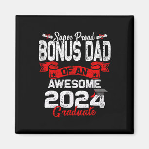 Proud Bonus Dad Of A 2024 Graduate 24 Graduation Magnet