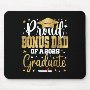 Proud Bonus Dad Of A 2025 Graduate Cl Senior Gradu Mouse Mat