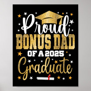 Proud Bonus Dad Of A 2025 Graduate Cl Senior Gradu Poster