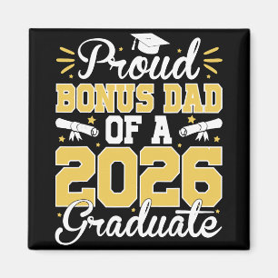 Proud Bonus Dad Of A 2026 Graduate Senior Stepdad Magnet