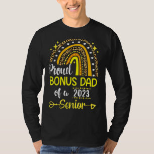 Proud Bonus Dad Of Class Of 2023 Graduate Senior 2 T-Shirt