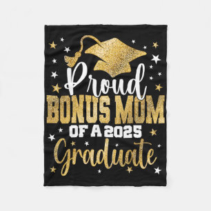 Proud Bonus Mum Of A Cl 2025 Graduate Senior Gradu Fleece Blanket
