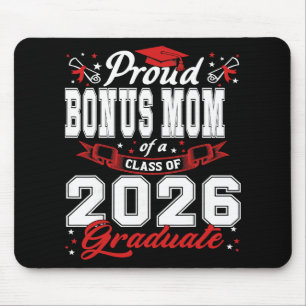 Proud Bonus Mum Of A Cl Of 2026 Graduate Senior Gr Mouse Mat