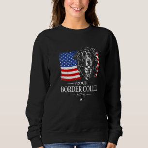 Proud Border Collie Mum American Flag Patriotic Do Sweatshirt