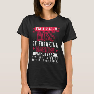 Proud Boss of Awesome Employees Appreciation Emplo T-Shirt