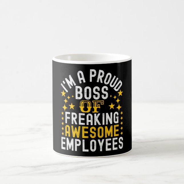 Proud Boss Of Freaking Awesome Employees Coffee Mug (Center)