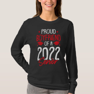 Proud Boyfriend Of A 2022 Senior Graduation Colleg T-Shirt