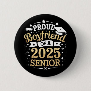 Proud Boyfriend Of A 2025 Graduate Graduation 6 Cm Round Badge