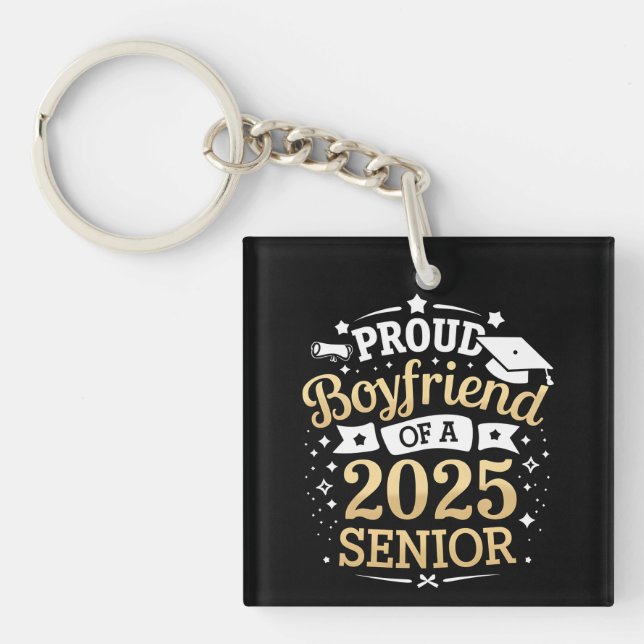 Proud Boyfriend Of A 2025 Graduate Graduation Key Ring (Front)