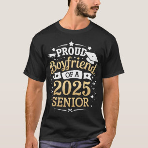 Proud Boyfriend Of A 2025 Graduate Graduation T-Shirt