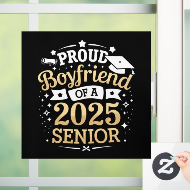 Proud Boyfriend Of A 2025 Graduate Graduation Window Cling (Home)
