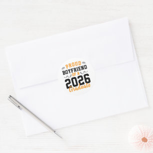 Proud Boyfriend of A 2026 Graduation Party Custom Classic Round Sticker