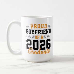 Proud Boyfriend of A 2026 Graduation Party Custom Coffee Mug