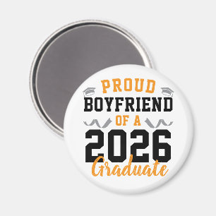 Proud Boyfriend of A 2026 Graduation Party Custom Magnet