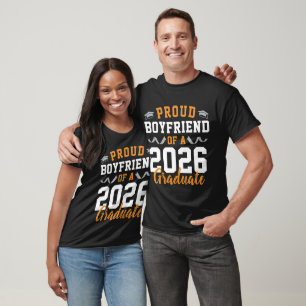Proud Boyfriend of A 2026 Graduation Party Custom T-Shirt