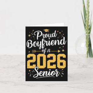Proud Boyfriend Of A 2026 Senior 2026 Cl Of 2026 G Card