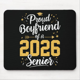 Proud Boyfriend Of A 2026 Senior 2026 Cl Of 2026 G Mouse Mat