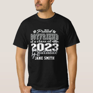 Proud BOYFRIEND of a Class of 2023 Graduate Senior T-Shirt