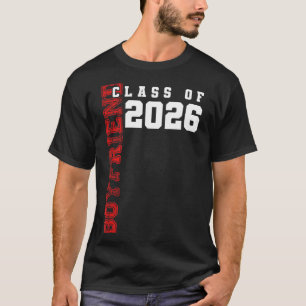 Proud Boyfriend Of Cl Of 2026 Graduate T-Shirt