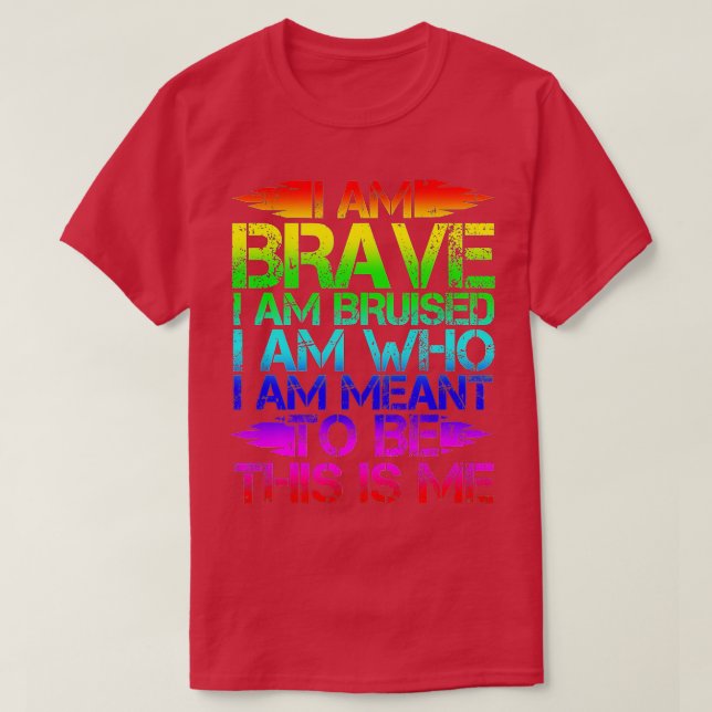 PROUD BRAVE HIS ME SHIR LGB GAY PRIDE BI GIF T-Shirt (Design Front)