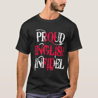 Proud British Infidel T-Shirt