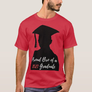 Proud bro of a 2021 graduate Funny masters degree  T-Shirt