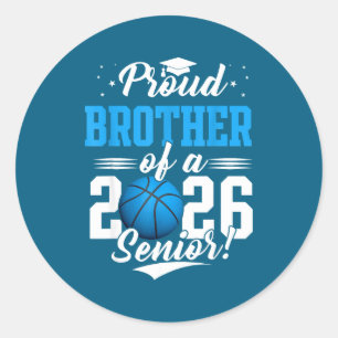 Proud Brother 2026 Senior Basketball Classic Round Sticker