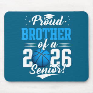 Proud Brother 2026 Senior Basketball Graphic Art Mouse Mat