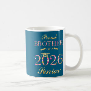 Proud Brother 2026 Senior Graduate Design Coffee Mug