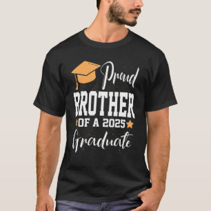 Proud Brother A Class Of 2025 Graduate Dinosaur Gr T-Shirt