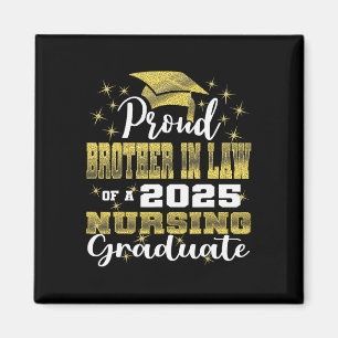 Proud Brother In Law Cl Of 2025 Nursing Graduate N Magnet