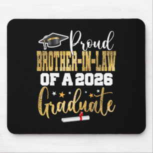 Proud Brother-in-law Of A Cl 2026 Graduate 25 Grad Mouse Mat